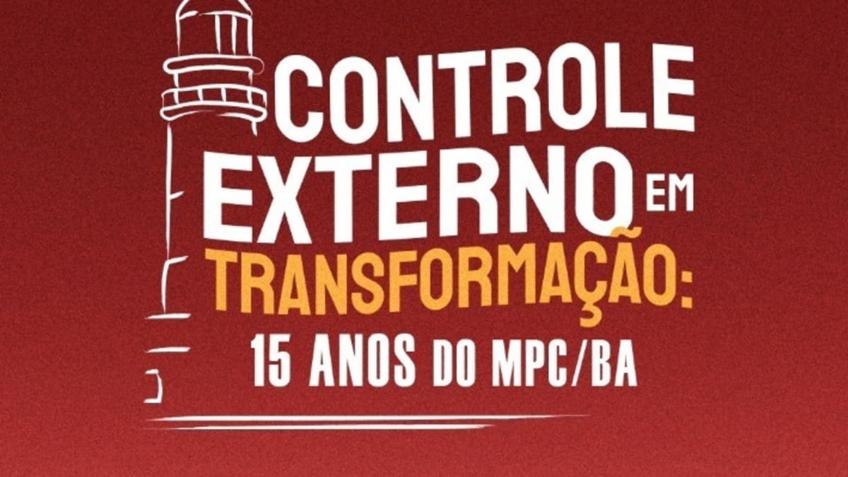 Seminário marca 15 anos do Ministério Público de Contas da Bahia com foco no controle externo