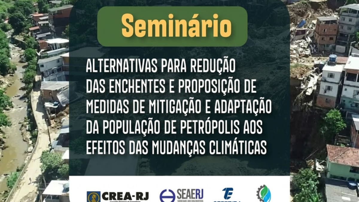Petrópolis recebe seminário sobre enchentes e adaptação climática com apoio do CREA-RJ